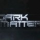 Dark Matter | Diffusion sur SyFy